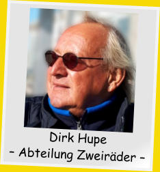 Dirk Hupe – Abteilung Zweiräder –