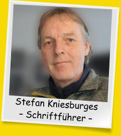 Stefan Kniesburges – Schriftführer –