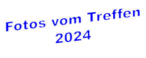 Fotos vom Treffen 2024