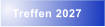 Treffen 2027